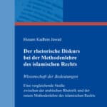 Der rhetorische Diskurs bei der Methodenlehre des islamischen Rechts